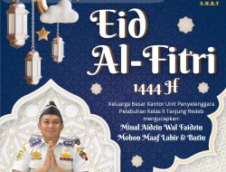 KANTOR UPP KELAS II TANJUNG REDEB MENGUCAPKAN SELAMAT HARI RAYA IDUL FITRI 1444H