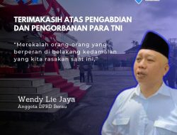 Wendi Lie Ucapkan Terimakasih Atas Pengabdian dan Pengorbanan Para TNI