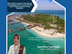 Berau Harus Punya Terobosan Baru,Setiap OPD Wajib Gali Potensi-potensi Yang Diimiliki