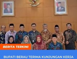 Bupati Berau Terima Kunjungan Kerja BAZNAZ RI