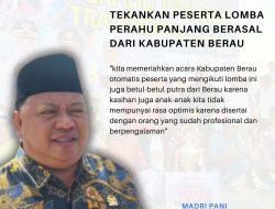 Madri Pani Tekankan Peserta Lomba Perahu Panjang Berasal Dari Kabupaten Berau