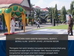 Upacara Hari Santri Nasional, Bupati Berau ajak Santri Jihad Jayakan Negri