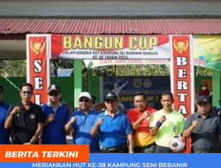 Meriahkan HUT Ke-38 Kampung Seni Bebanir Bangun, Pemerintah Gelar Turnamen Sepak Bola Bangun Cup 2023