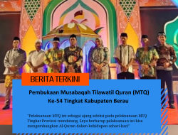 Pembukaan Musabaqah Tilawatil Quran (MTQ) Ke-54 Tingkat Kabupaten Berau