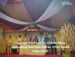 Peringati Hari Jadi Ke-21 Kelurahan Sambaliung Dan Hari Jadi Ke-3 PKL Basuli Tahun 2023