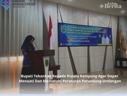 Bupati Tekankan Kepada Kepala Kampung Agar Dapat Menaati Dan Mematuhi Peraturan Perundang-Undangan